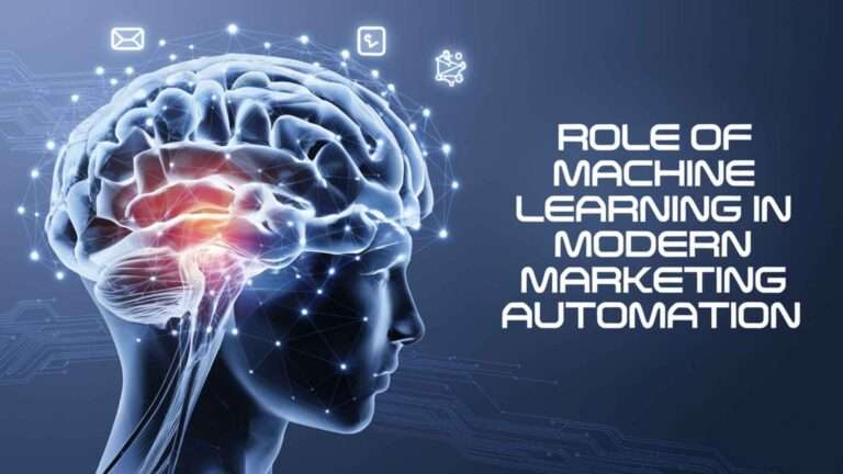 Role of Machine Learning in Modern Marketing Automation